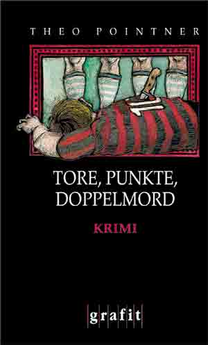 Klick führt zum Buch Tore, Punkte, Doppelmord